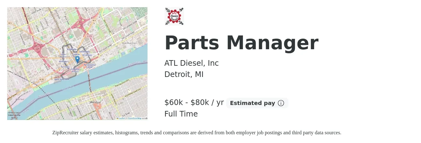 ATL Diesel, Inc job posting for a Parts Manager in Detroit, MI with a salary of $60,000 to $80,000 Yearly and benefits including pto with a map of Detroit location.