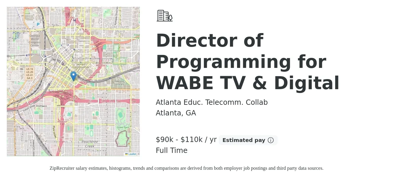 Atlanta Educ. Telecomm. Collab job posting for a Director of Programming for WABE TV & Digital in Atlanta, GA with a salary of $90,000 to $110,000 Yearly with a map of Atlanta location.