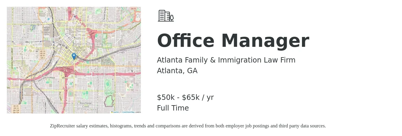 Atlanta Family & Immigration Law Firm job posting for a Office Manager in Atlanta, GA with a salary of $50,000 to $65,000 Yearly with a map of Atlanta location.