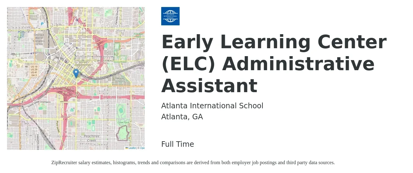 Atlanta International School job posting for a Early Learning Center (ELC) Administrative Assistant in Atlanta, GA with a salary of $17 to $23 Hourly with a map of Atlanta location.