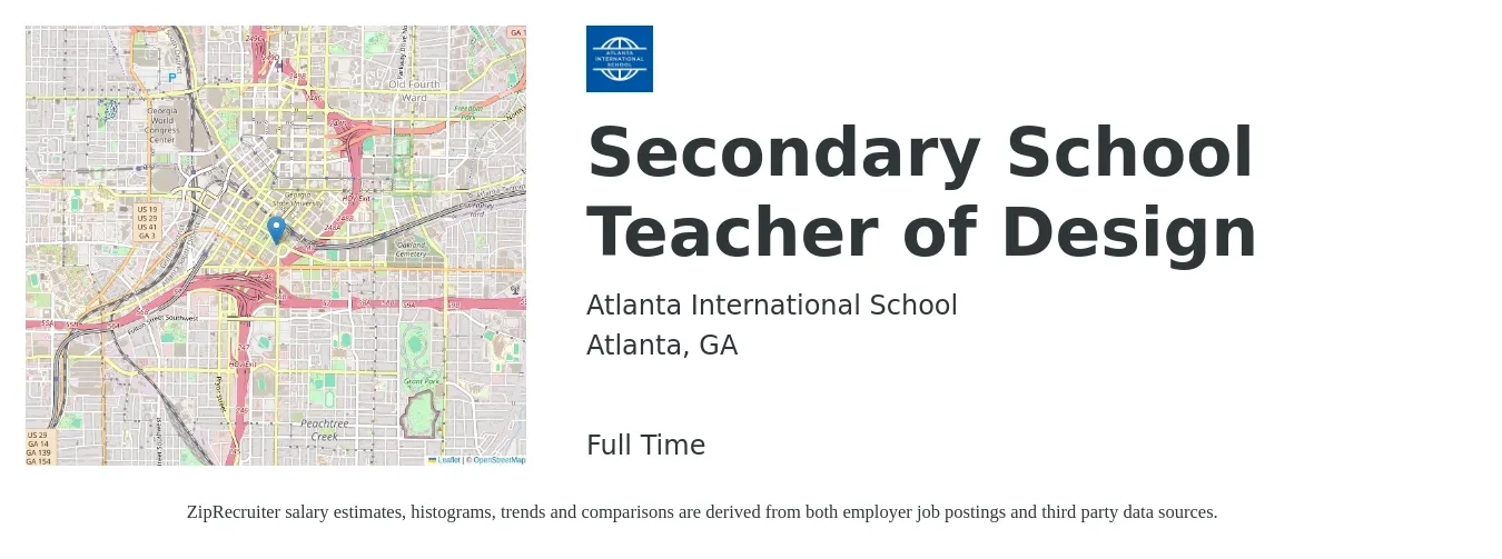 Atlanta International School job posting for a Secondary School Teacher of Design in Atlanta, GA with a salary of $47,100 to $60,100 Yearly with a map of Atlanta location.