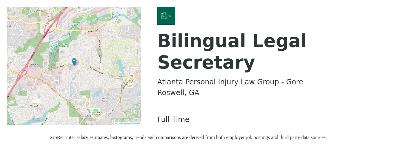 Atlanta Personal Injury Law Group - Gore job posting for a Bilingual Legal Secretary in Roswell, GA with a salary of $15 to $17 Hourly with a map of Roswell location.