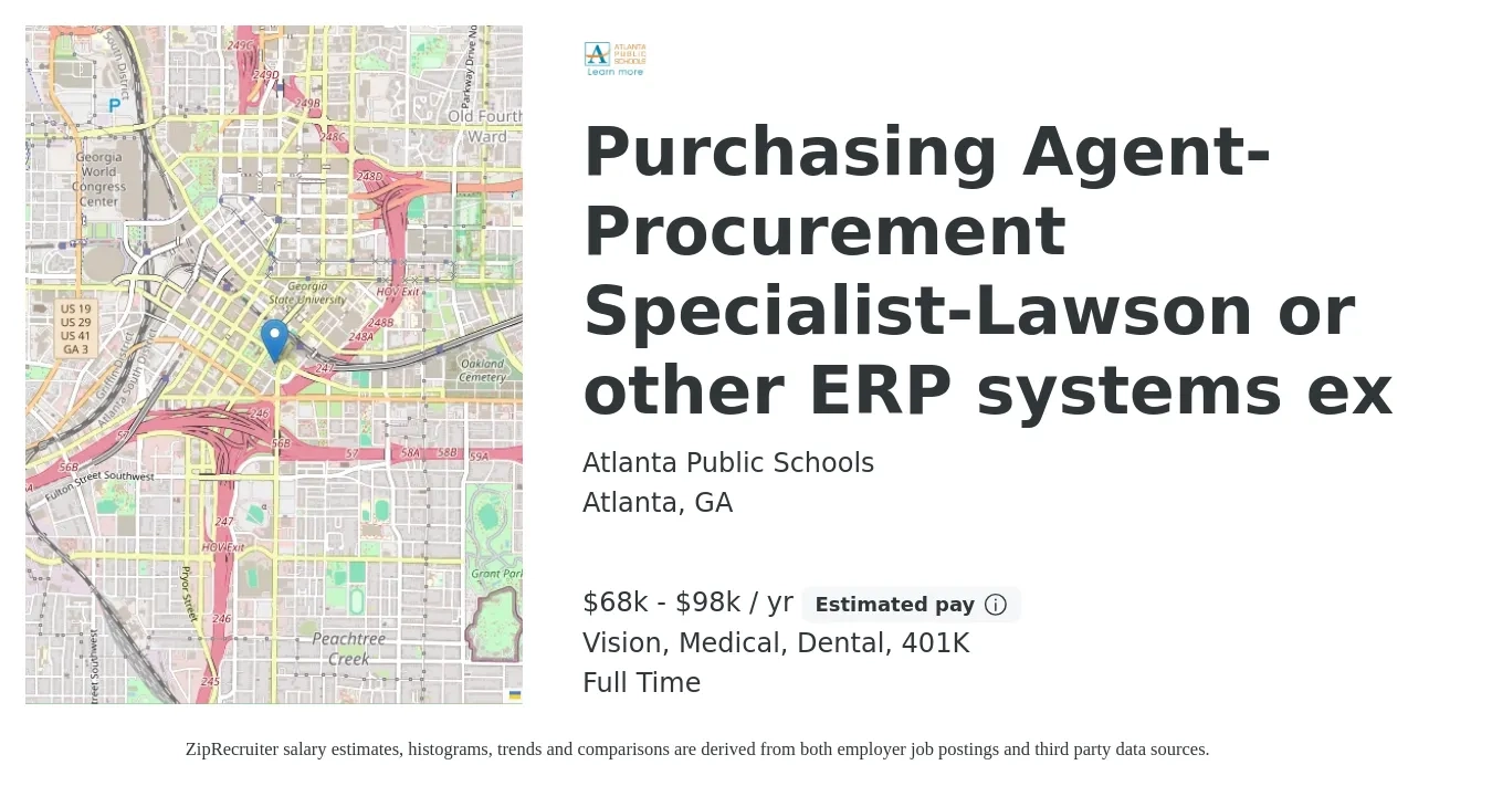 Atlanta Public Schools job posting for a Purchasing Agent-Procurement Specialist-Lawson or other ERP systems ex in Atlanta, GA with a salary of $68,522 to $98,212 Yearly and benefits including 401k, dental, life_insurance, medical, and vision with a map of Atlanta location.