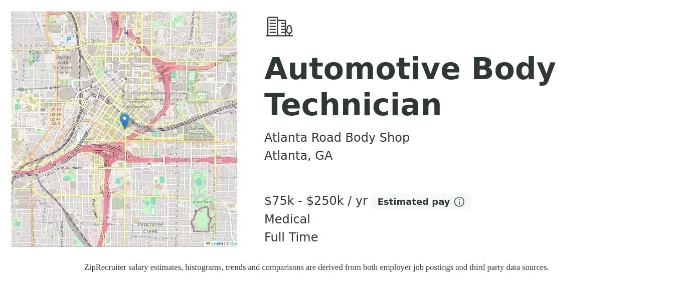 Atlanta Road Body Shop job posting for a Automotive Body Technician in Atlanta, GA with a salary of $75,000 to $250,000 Yearly and benefits including medical, pto, and retirement with a map of Atlanta location.