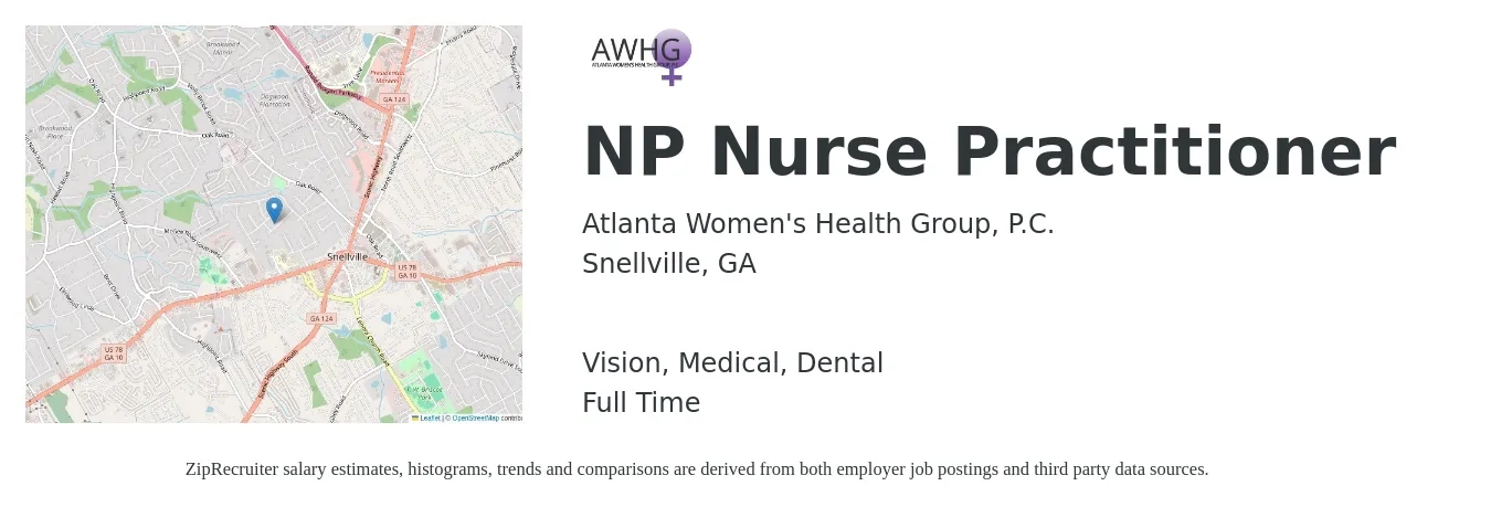 Atlanta Women's Health Group, P.C. job posting for a NP Nurse Practitioner in Snellville, GA with a salary of $93,100 to $129,300 Yearly and benefits including dental, life_insurance, medical, retirement, and vision with a map of Snellville location.