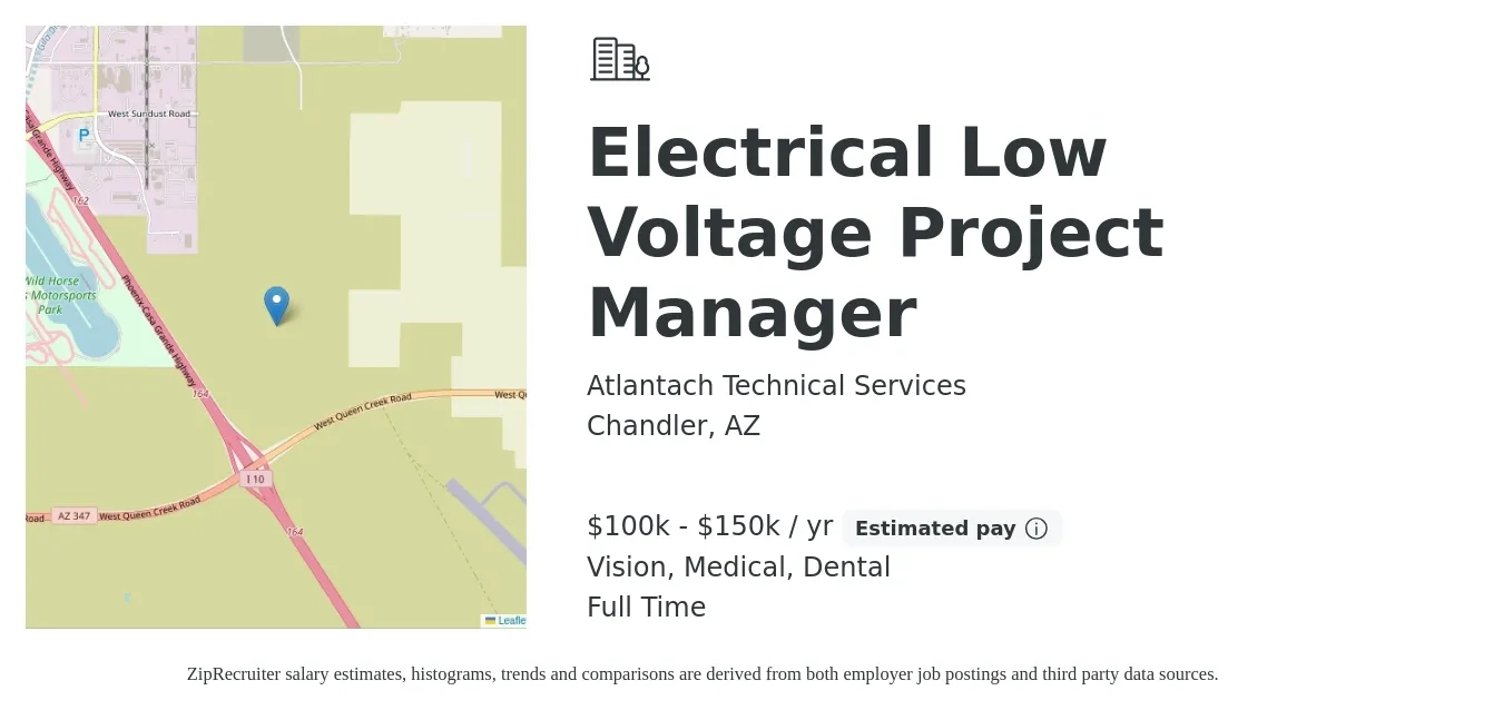 Atlantach Technical Services job posting for a Electrical Low Voltage Project Manager in Chandler, AZ with a salary of $100,000 to $150,000 Yearly and benefits including pto, vision, dental, life_insurance, and medical with a map of Chandler location.