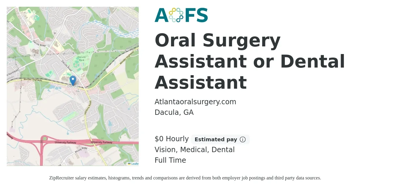 Atlantaoralsurgery.com job posting for a Oral Surgery Assistant or Dental Assistant in Dacula, GA with a salary of $1 to $1 Hourly and benefits including dental, life_insurance, medical, retirement, and vision with a map of Dacula location.