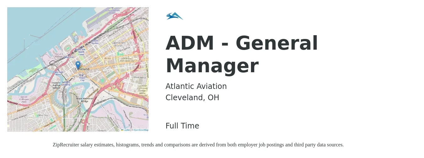 Atlantic Aviation job posting for a ADM - General Manager in Cleveland, OH with a salary of $53,300 to $98,900 Yearly with a map of Cleveland location.