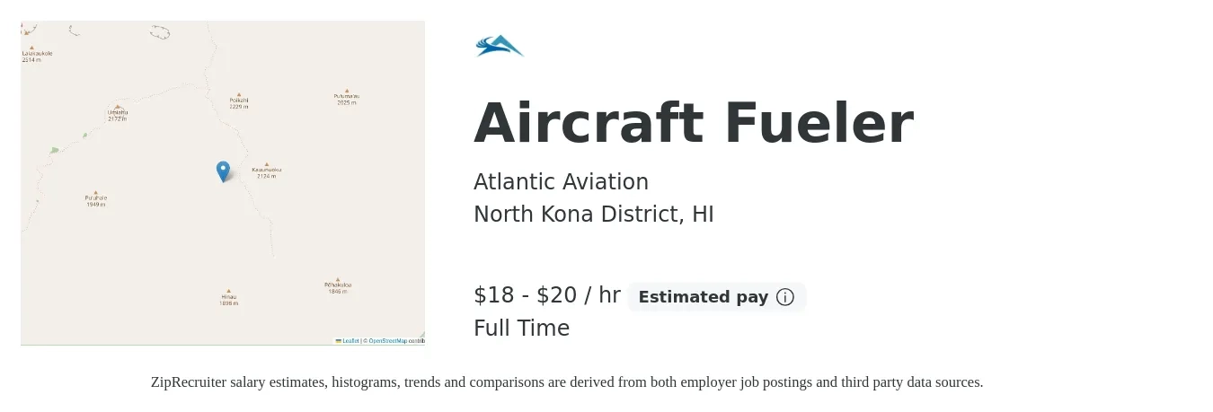 Atlantic Aviation job posting for a Aircraft Fueler in North Kona District, HI with a salary of $19 to $21 Hourly with a map of North Kona District location.