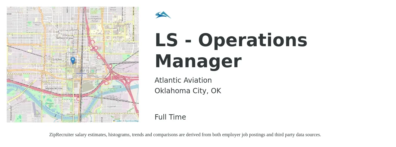 Atlantic Aviation job posting for a LS - Operations Manager in Oklahoma City, OK with a salary of $37,600 to $62,200 Yearly with a map of Oklahoma City location.
