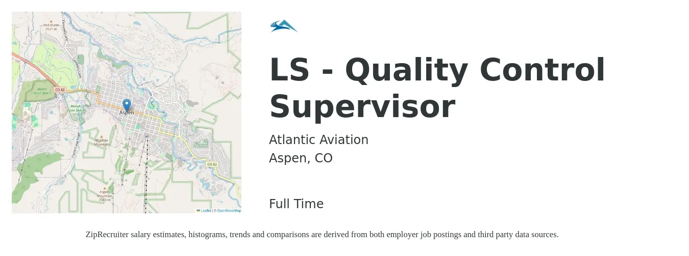 Atlantic Aviation job posting for a LS - Quality Control Supervisor in Aspen, CO with a salary of $73,100 to $120,900 Yearly with a map of Aspen location.
