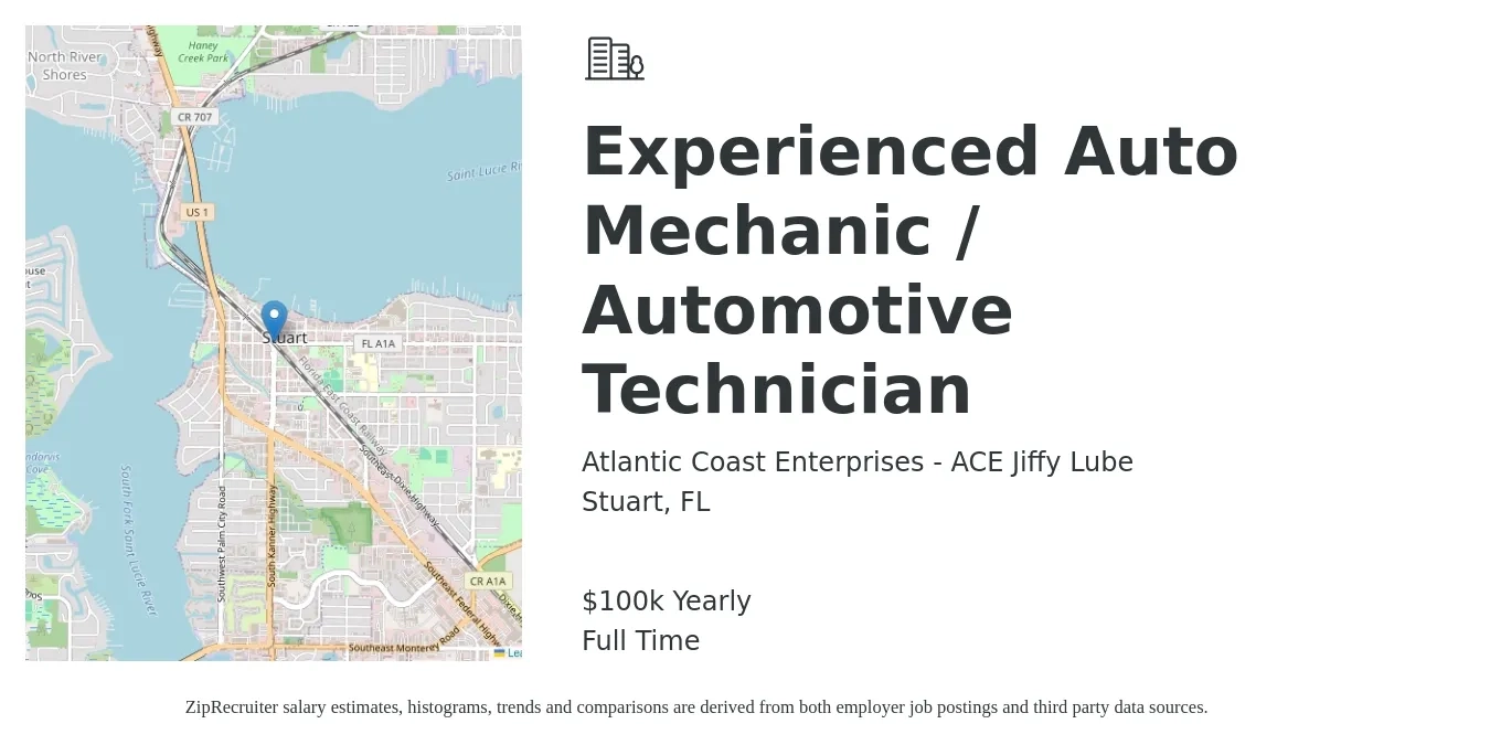 Atlantic Coast Enterprises - ACE Jiffy Lube job posting for a Experienced Auto Mechanic / Automotive Technician in Stuart, FL with a salary of $100,000 Yearly with a map of Stuart location.