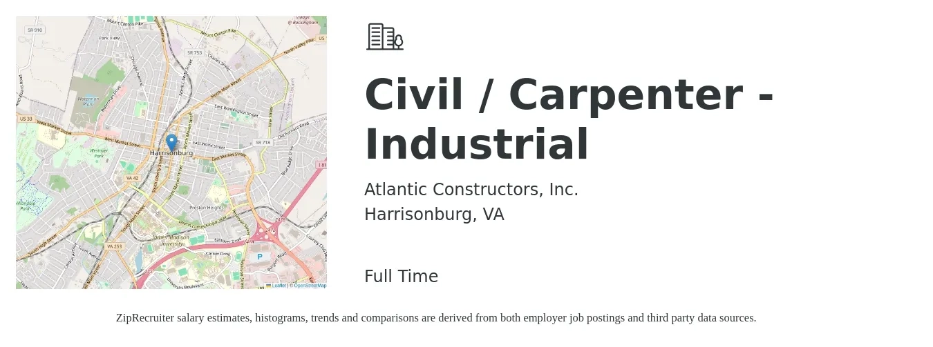 Atlantic Constructors, Inc. job posting for a Civil / Carpenter - Industrial in Harrisonburg, VA with a salary of $20 to $28 Hourly with a map of Harrisonburg location.