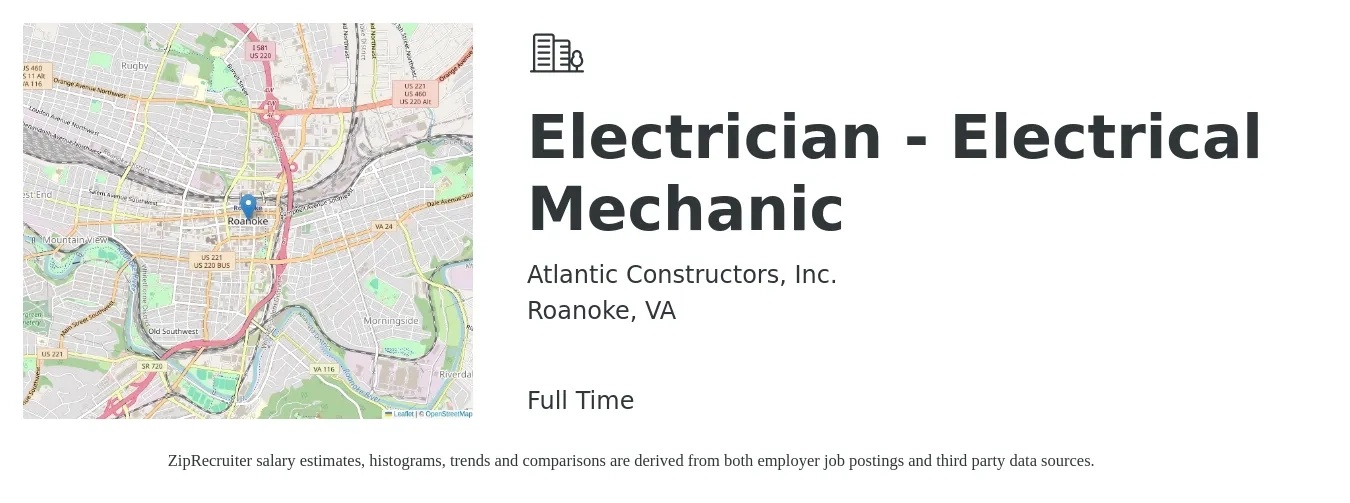 Atlantic Constructors, Inc. job posting for a Electrician - Electrical Mechanic in Roanoke, VA with a salary of $26 to $33 Hourly with a map of Roanoke location.