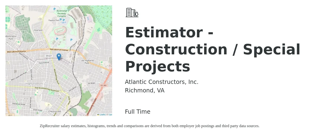 Atlantic Constructors, Inc. job posting for a Estimator - Construction / Special Projects in Richmond, VA with a salary of $57,000 to $91,000 Yearly with a map of Richmond location.