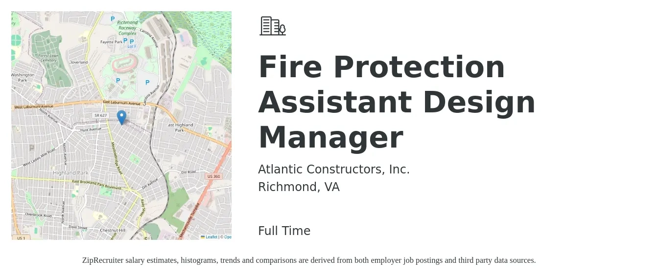 Atlantic Constructors, Inc. job posting for a Fire Protection Assistant Design Manager in Richmond, VA with a salary of $76,800 to $132,400 Yearly with a map of Richmond location.