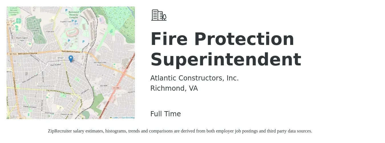 Atlantic Constructors, Inc. job posting for a Fire Protection Superintendent in Richmond, VA with a salary of $65,300 to $106,200 Yearly with a map of Richmond location.