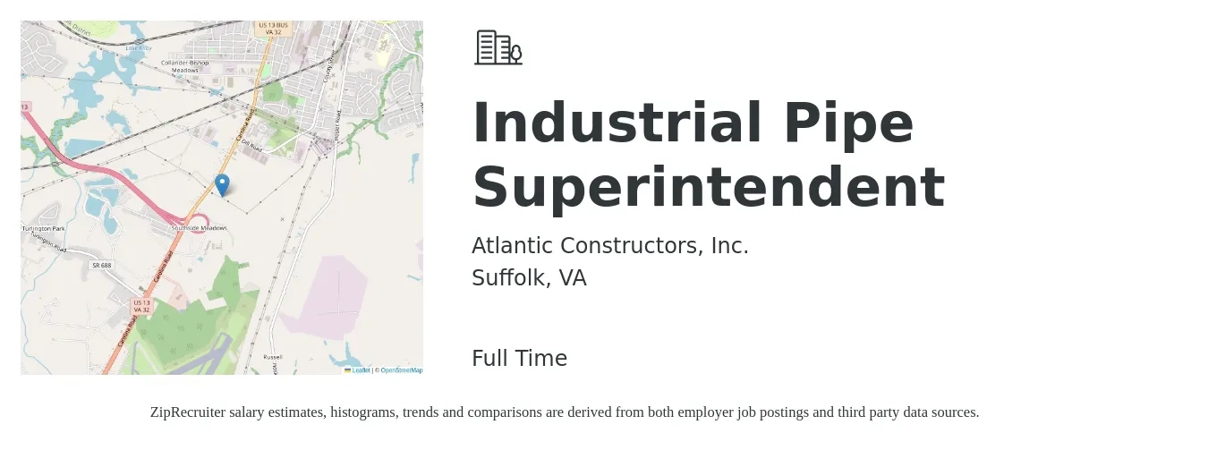 Atlantic Constructors, Inc. job posting for a Industrial Pipe Superintendent in Suffolk, VA with a salary of $29 to $37 Hourly with a map of Suffolk location.