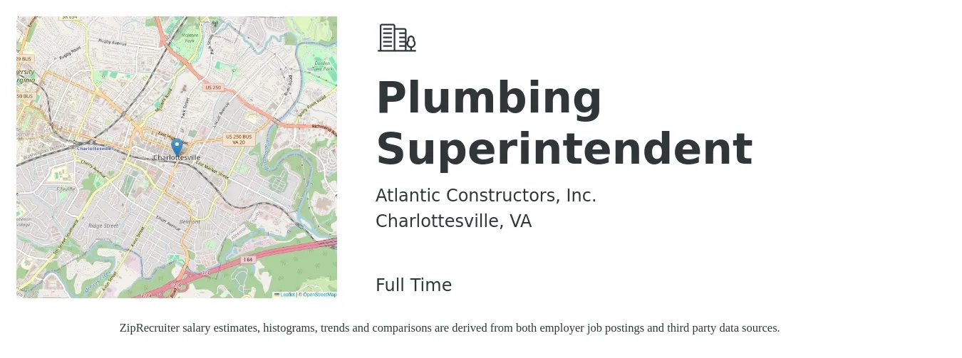 Atlantic Constructors, Inc. job posting for a Plumbing Superintendent in Charlottesville, VA with a salary of $70,400 to $114,600 Yearly with a map of Charlottesville location.