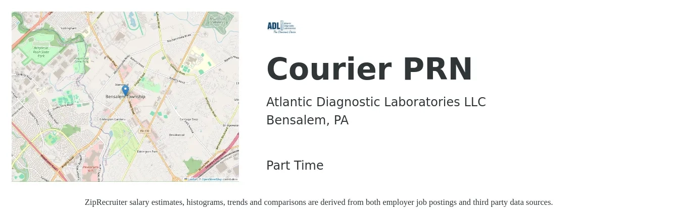 Atlantic Diagnostic Laboratories LLC job posting for a Courier PRN in Bensalem, PA with a salary of $15 to $19 Hourly with a map of Bensalem location.