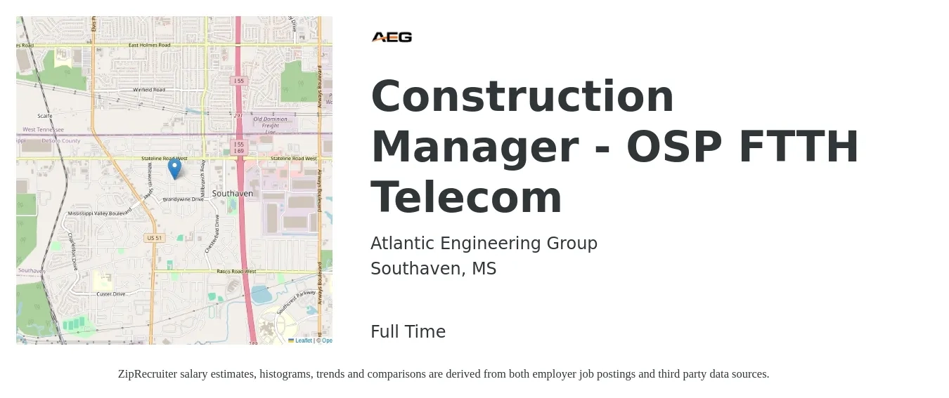 Atlantic Engineering Group job posting for a Construction Manager - OSP FTTH Telecom in Southaven, MS with a salary of $66,700 to $108,600 Yearly with a map of Southaven location.