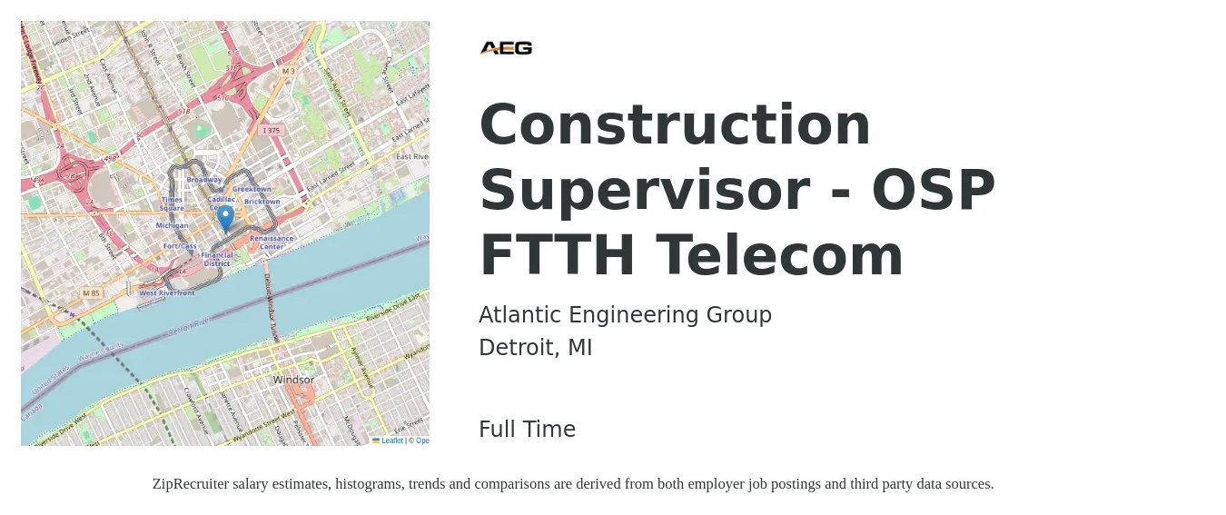 Atlantic Engineering Group job posting for a Construction Supervisor - OSP FTTH Telecom in Detroit, MI with a salary of $70,300 to $114,300 Yearly with a map of Detroit location.