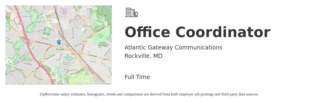Atlantic Gateway Communications job posting for a Office Coordinator in Rockville, MD with a salary of $18 to $24 Hourly with a map of Rockville location.