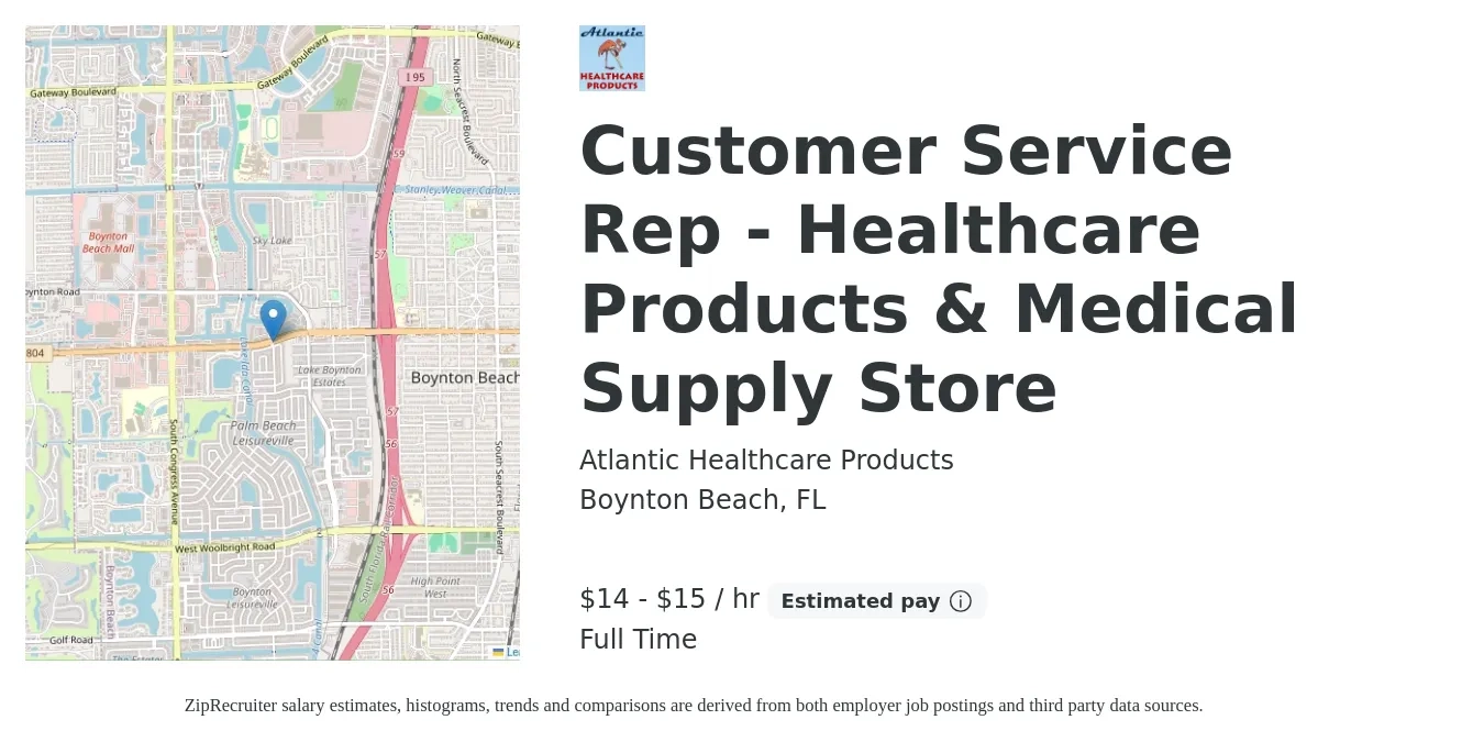 Atlantic Healthcare Products job posting for a Customer Service Rep - Healthcare Products & Medical Supply Store in Boynton Beach, FL with a salary of $15 to $16 Hourly with a map of Boynton Beach location.