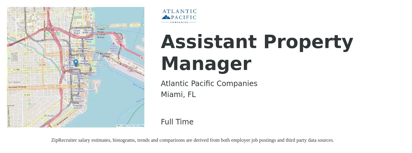 Atlantic Pacific Companies job posting for a Assistant Property Manager in Miami, FL with a salary of $18 to $24 Hourly with a map of Miami location.