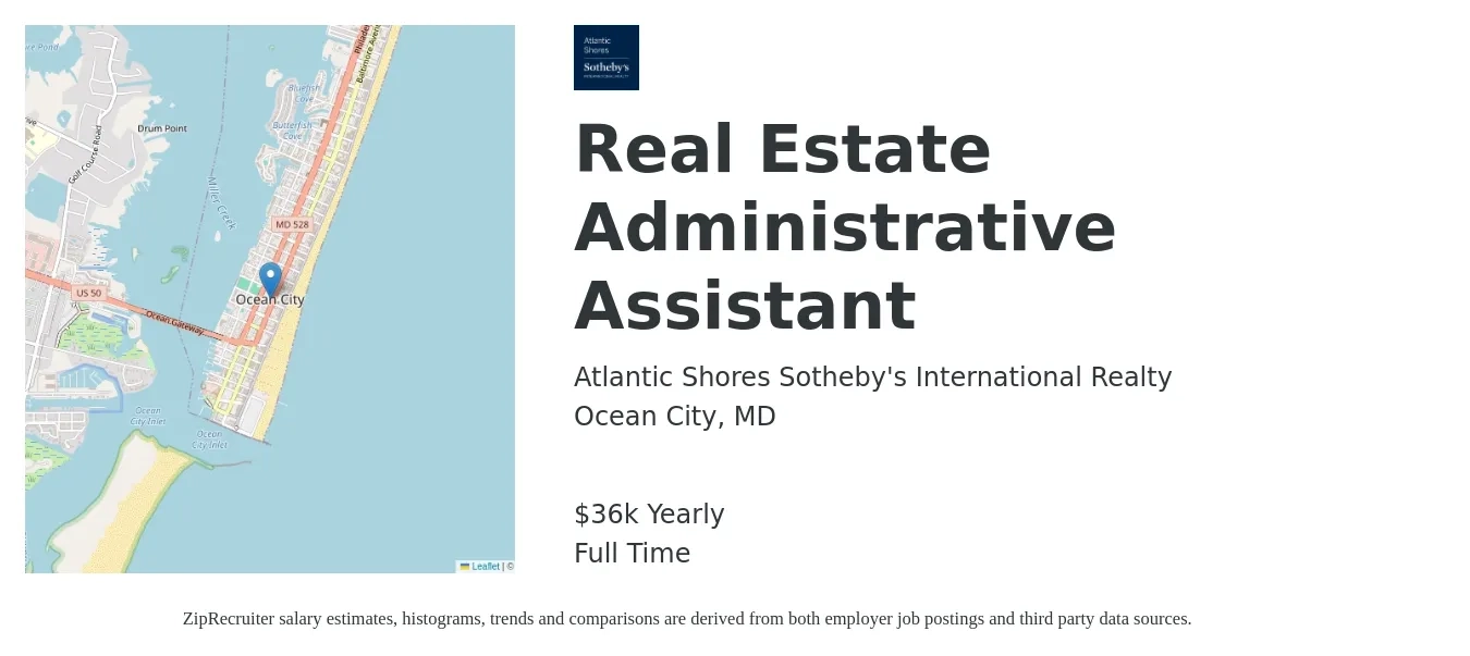 Atlantic Shores Sotheby's International Realty job posting for a Real Estate Administrative Assistant in Ocean City, MD with a salary of $36,000 Yearly with a map of Ocean City location.
