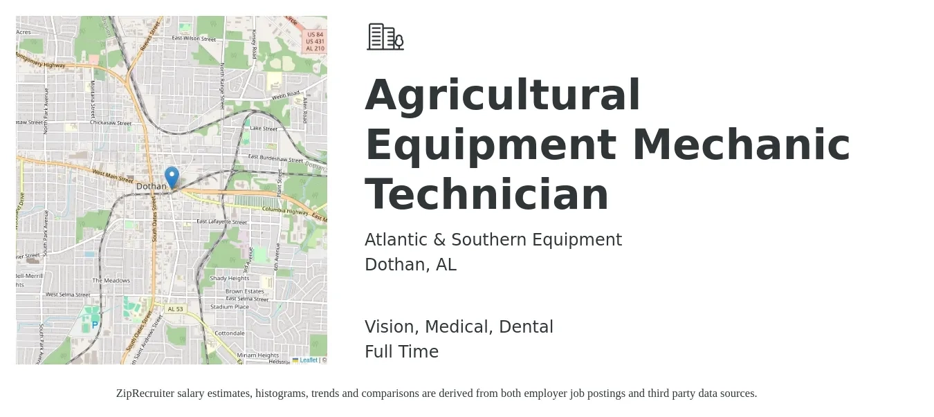Atlantic & Southern Equipment job posting for a Agricultural Equipment Mechanic Technician in Dothan, AL with a salary of $17 to $26 Hourly and benefits including retirement, vision, dental, life_insurance, medical, and pto with a map of Dothan location.