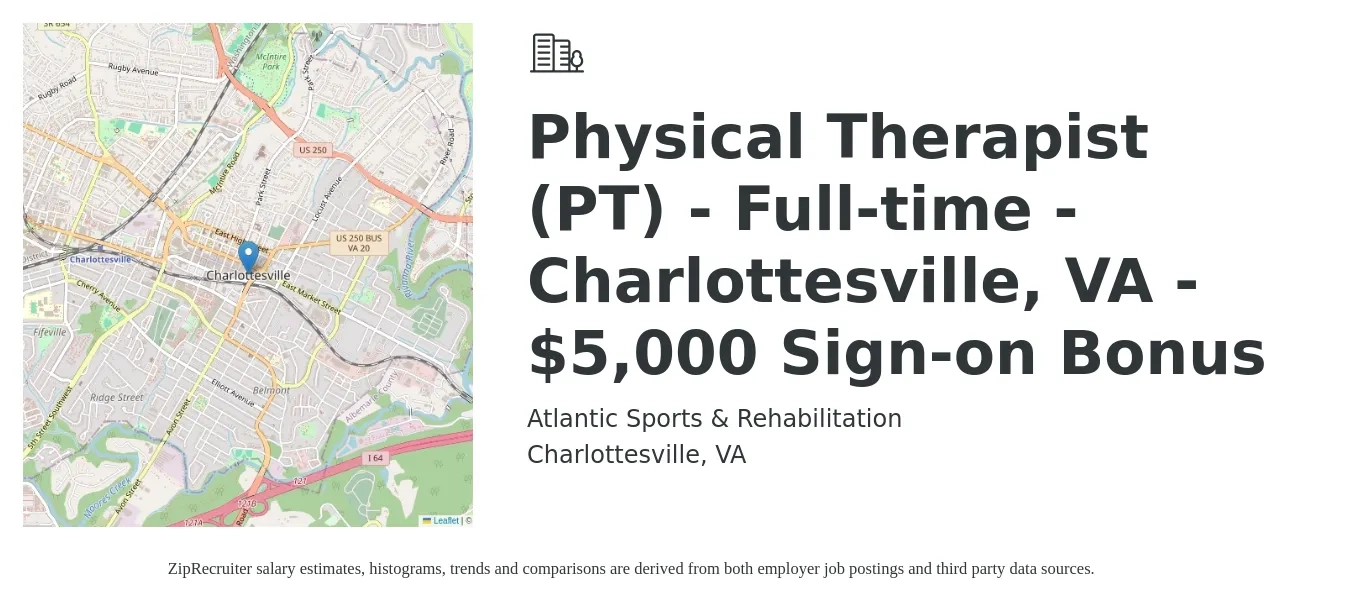 Atlantic Sports & Rehabilitation job posting for a Physical Therapist (PT) - Full-time - Charlottesville, VA - $5,000 Sign-on Bonus in Charlottesville, VA with a salary of $1,550 to $2,010 Weekly with a map of Charlottesville location.