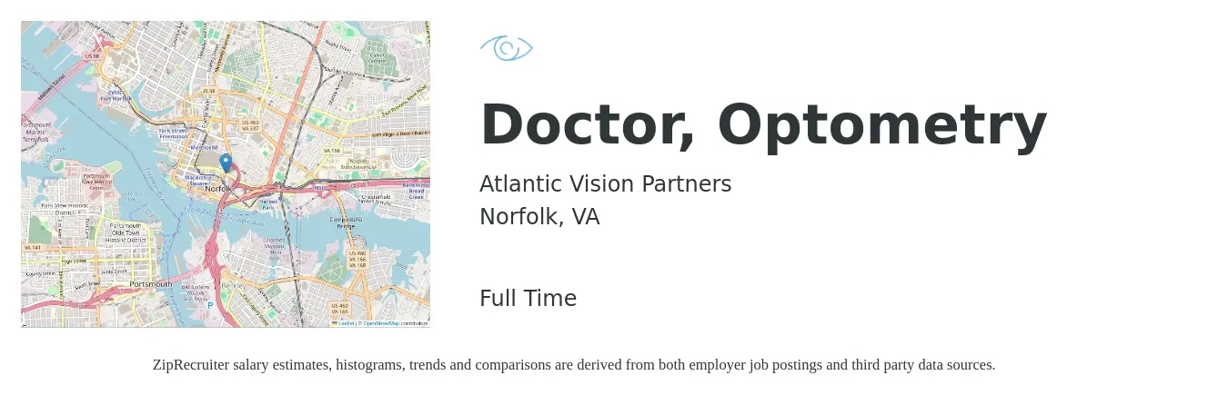 Atlantic Vision Partners job posting for a Doctor, Optometry in Norfolk, VA with a salary of $84,400 to $125,800 Yearly with a map of Norfolk location.