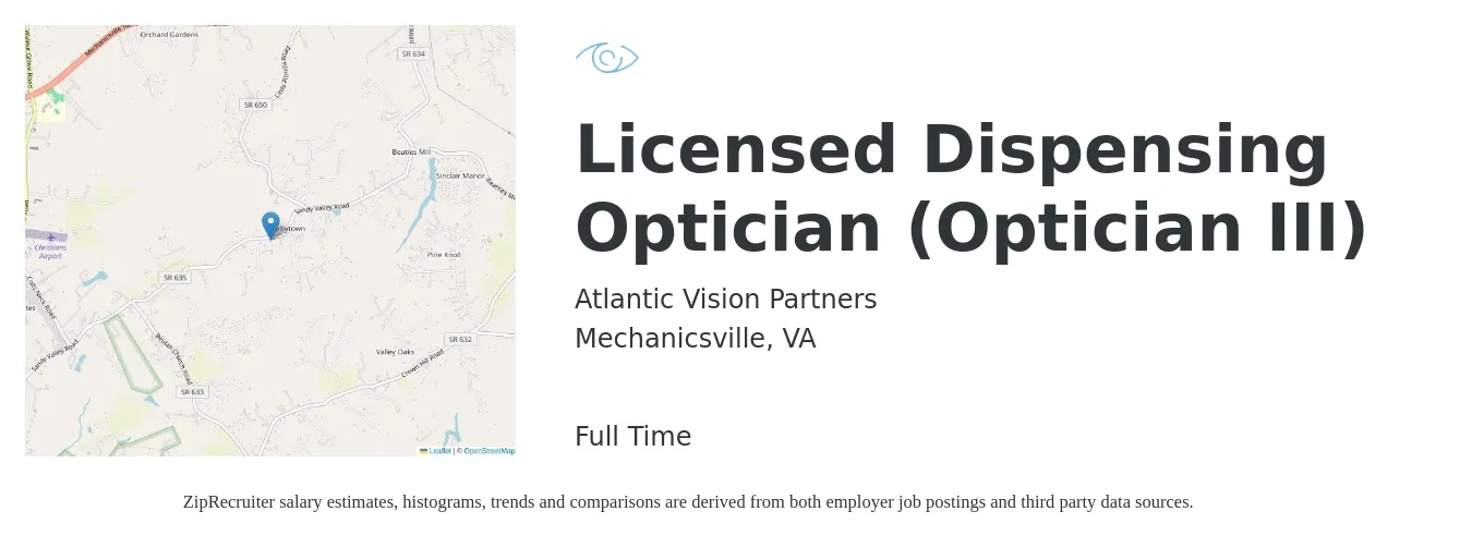 Atlantic Vision Partners job posting for a Licensed Dispensing Optician (Optician III) in Mechanicsville, VA with a salary of $16 to $20 Hourly with a map of Mechanicsville location.