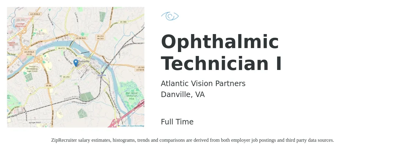 Atlantic Vision Partners job posting for a Ophthalmic Technician I in Danville, VA with a salary of $19 to $25 Hourly with a map of Danville location.
