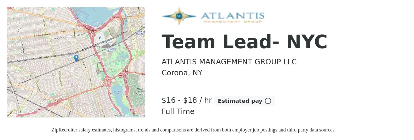 ATLANTIS MANAGEMENT GROUP LLC job posting for a Team Lead- NYC in Corona, NY with a salary of $17 to $19 Hourly with a map of Corona location.