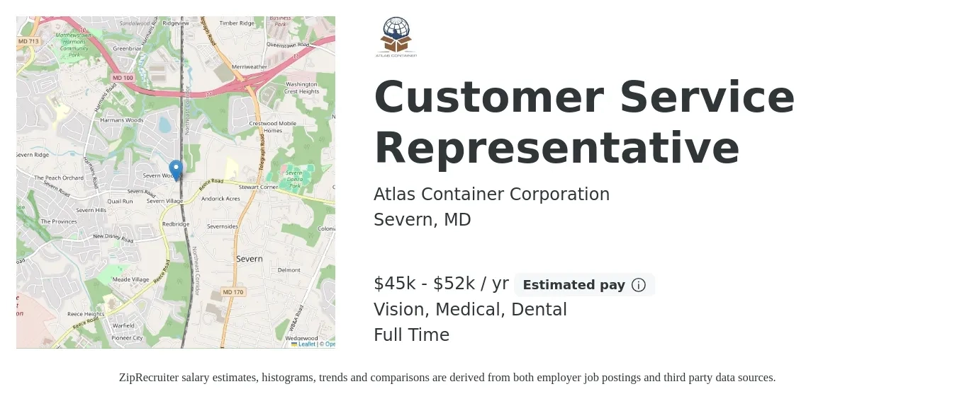 Atlas Container Corporation job posting for a Customer Service Representative in Severn, MD with a salary of $45,000 to $52,000 Yearly and benefits including retirement, vision, dental, life_insurance, medical, and pto with a map of Severn location.