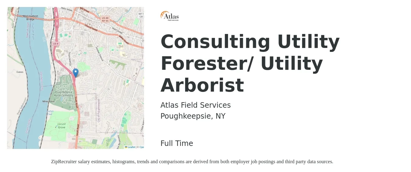 Atlas Field Services job posting for a Consulting Utility Forester/ Utility Arborist in Poughkeepsie, NY with a salary of $18 to $29 Hourly with a map of Poughkeepsie location.