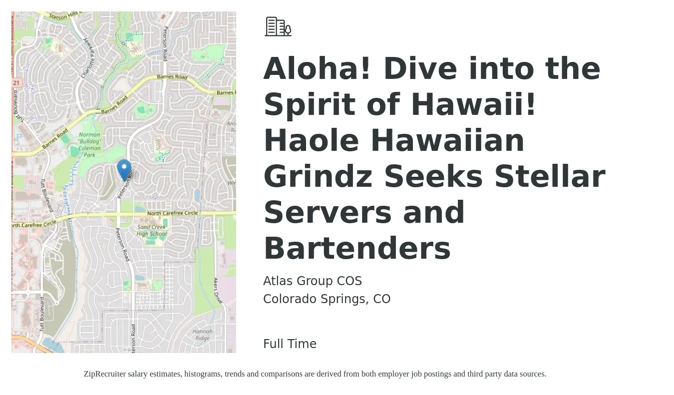 Atlas Group COS job posting for a Aloha! Dive into the Spirit of Hawaii! Haole Hawaiian Grindz Seeks Stellar Servers and Bartenders in Colorado Springs, CO with a salary of $10 to $18 Hourly with a map of Colorado Springs location.