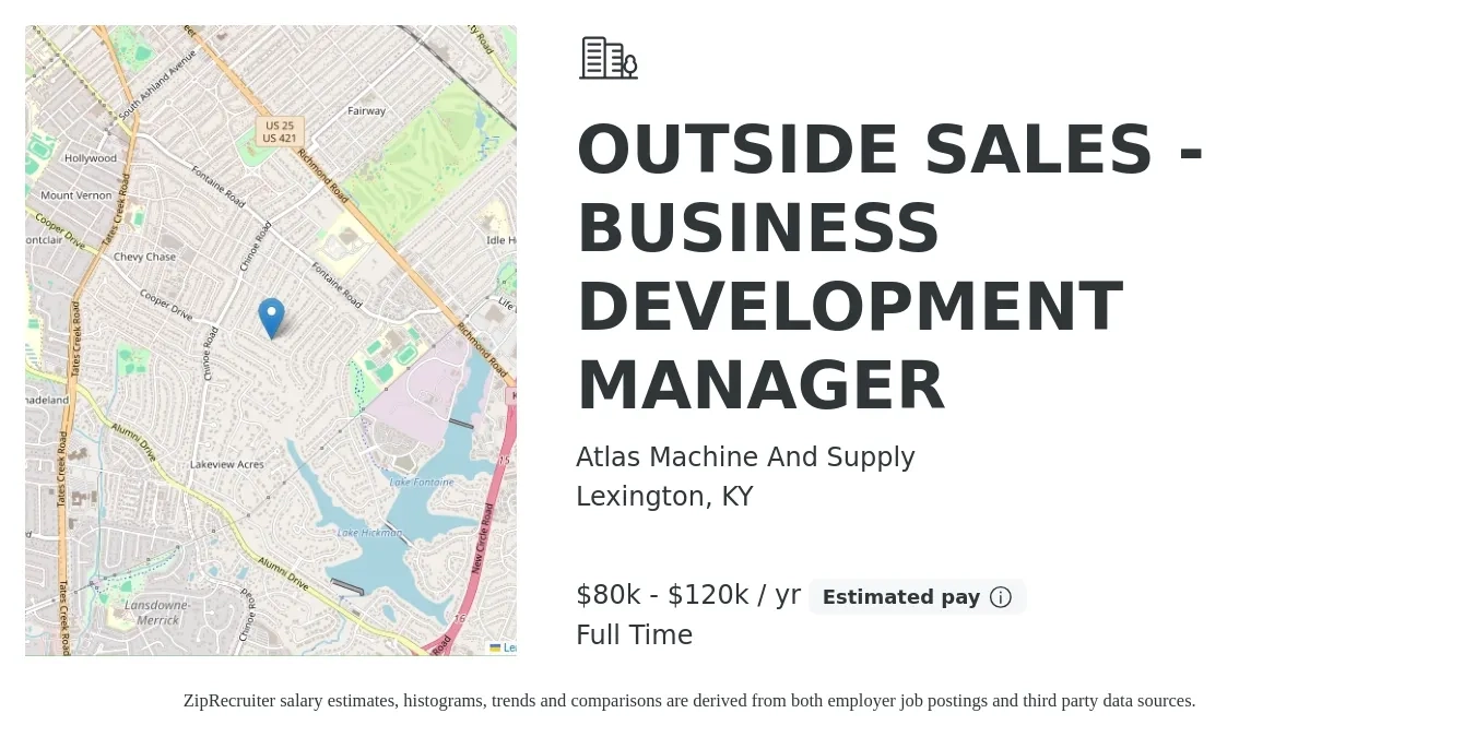Atlas Machine And Supply job posting for a OUTSIDE SALES - BUSINESS DEVELOPMENT MANAGER in Lexington, KY with a salary of $50,000 to $80,000 Yearly with a map of Lexington location.