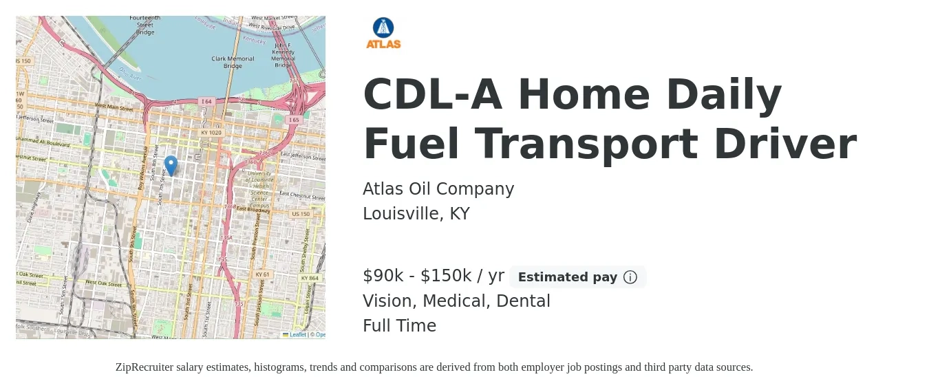 Atlas Oil Company job posting for a CDL-A Home Daily Fuel Transport Driver in Louisville, KY with a salary of $90,000 to $150,000 Yearly and benefits including dental, life_insurance, medical, pto, retirement, and vision with a map of Louisville location.