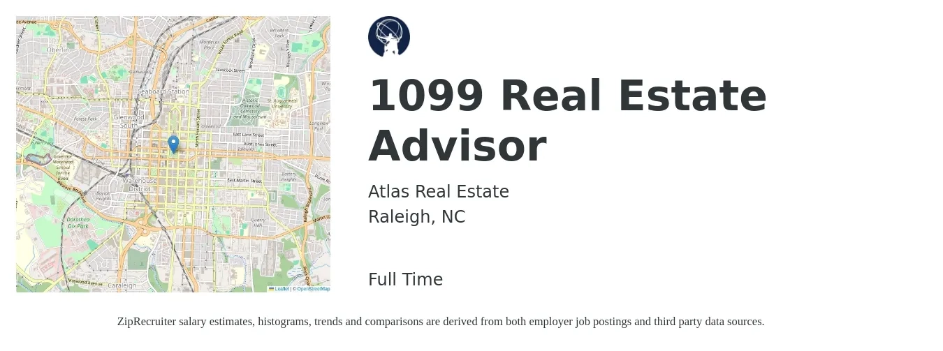 Atlas Real Estate job posting for a 1099 Real Estate Advisor in Raleigh, NC with a salary of $62,700 to $97,200 Yearly with a map of Raleigh location.
