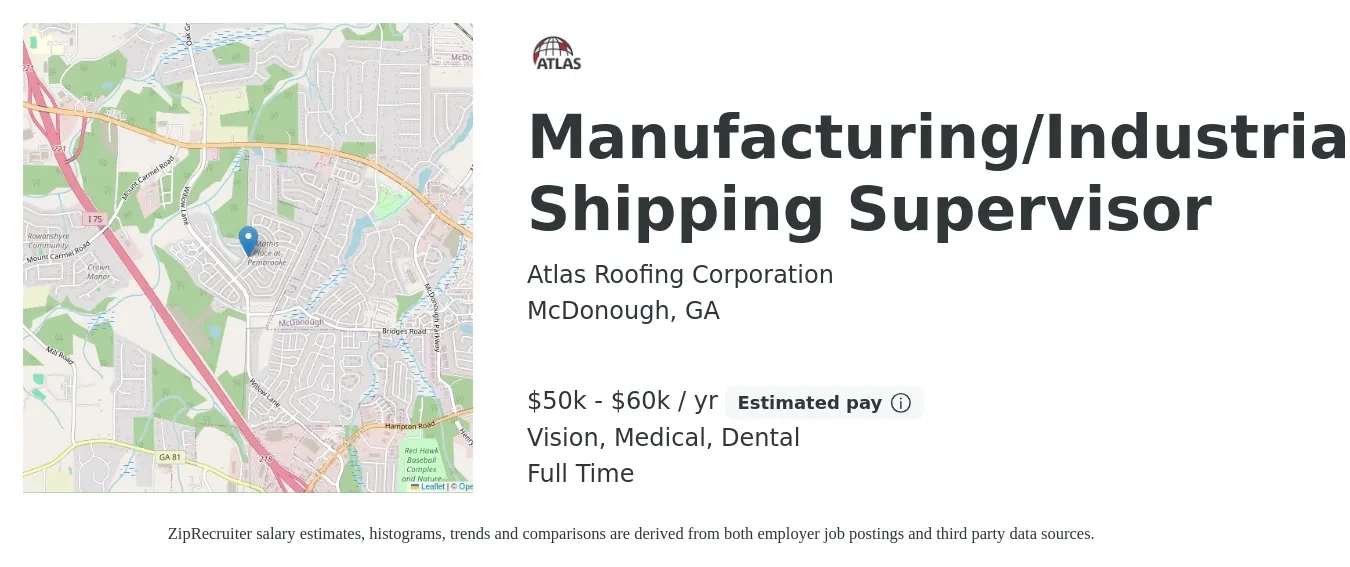 Atlas Roofing Corporation job posting for a Manufacturing/Industrial Shipping Supervisor in McDonough, GA with a salary of $50,000 to $60,000 Yearly and benefits including vision, dental, life_insurance, medical, pto, and retirement with a map of McDonough location.