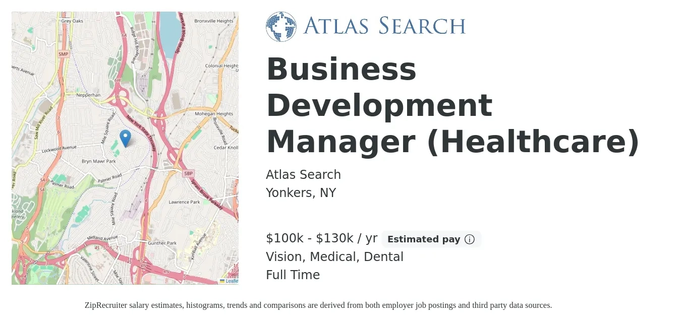Atlas Search job posting for a Business Development Manager (Healthcare) in Yonkers, NY with a salary of $100,000 to $130,000 Yearly and benefits including vision, dental, and medical with a map of Yonkers location.