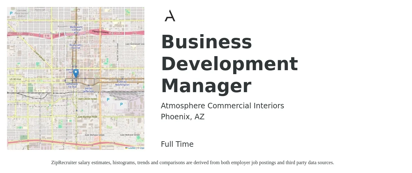 Atmosphere Commercial Interiors job posting for a Business Development Manager in Phoenix, AZ with a salary of $60,600 to $99,300 Yearly with a map of Phoenix location.