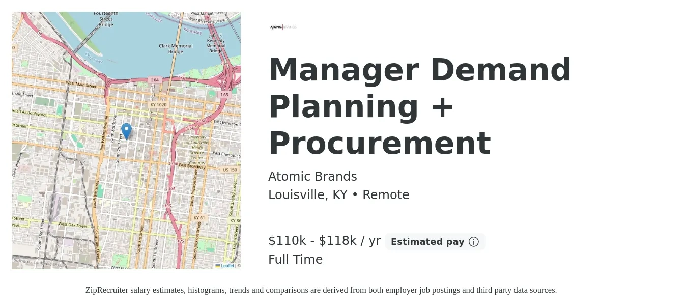 Atomic Brands job posting for a Manager Demand Planning + Procurement in Louisville, KY with a salary of $110,000 to $118,000 Yearly with a map of Louisville location.