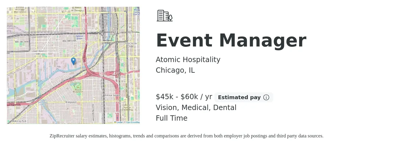 Atomic Hospitality job posting for a Event Manager in Chicago, IL with a salary of $45,000 to $60,000 Yearly and benefits including dental, medical, and vision with a map of Chicago location.