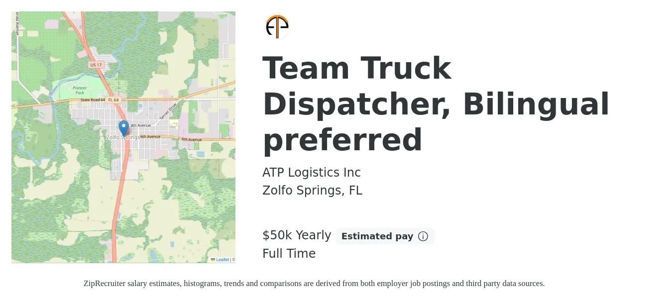 ATP Logistics Inc job posting for a Team Truck Dispatcher, Bilingual preferred in Zolfo Springs, FL with a salary of $50,000 Yearly with a map of Zolfo Springs location.