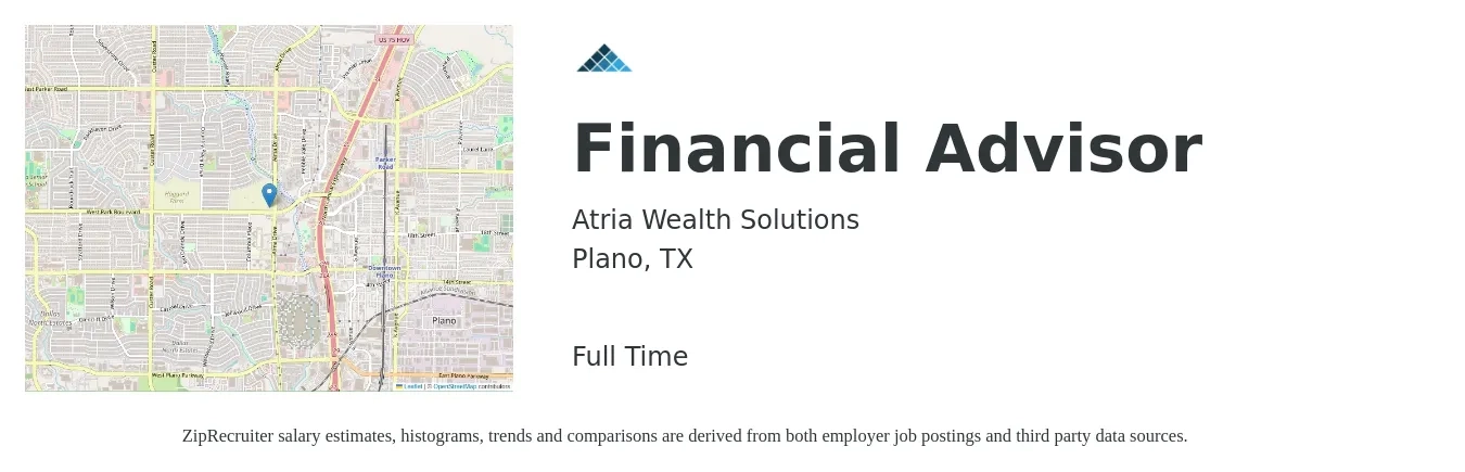 Atria Wealth Solutions job posting for a Financial Advisor in Plano, TX with a salary of $71,800 to $125,400 Yearly with a map of Plano location.