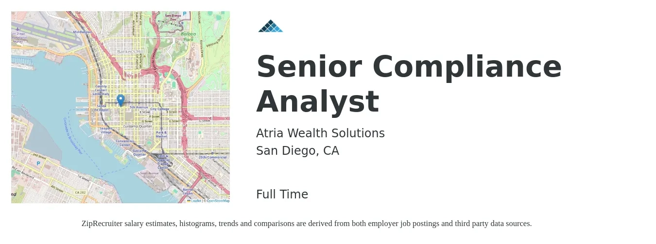 Atria Wealth Solutions job posting for a Senior Compliance Analyst in San Diego, CA with a salary of $72,700 to $105,200 Yearly with a map of San Diego location.